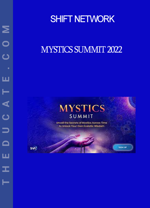 Shift Network - Mystics Summit 2022