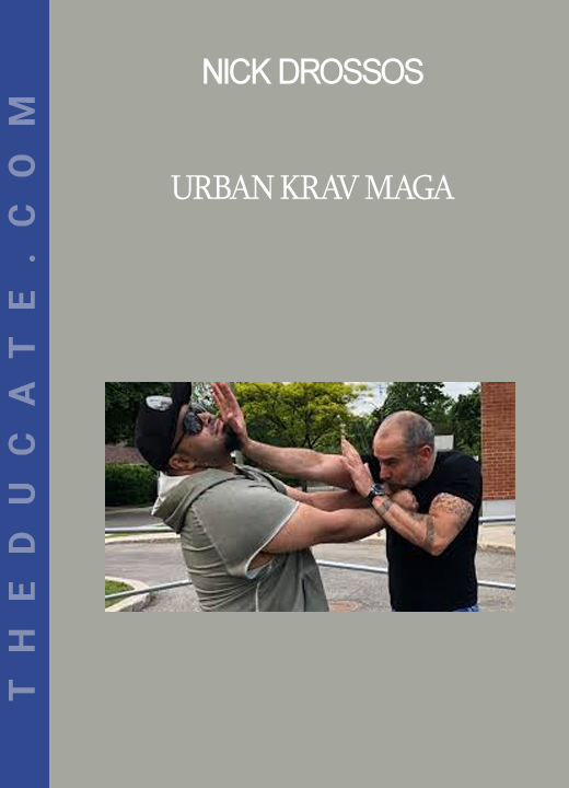 Nick Drossos - Urban Krav Maga