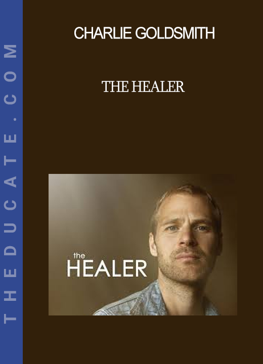 Charlie Goldsmith - The Healer