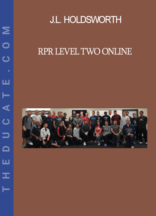 J.L. Holdsworth - RPR Level Two Online