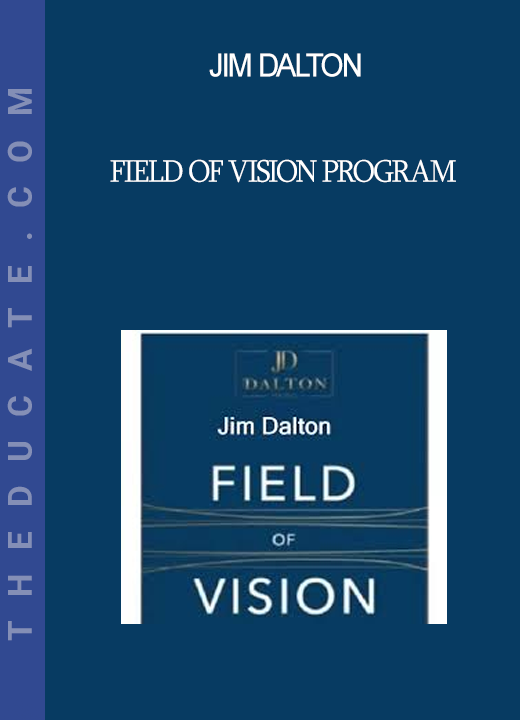 Jim Dalton - Field of Vision Program