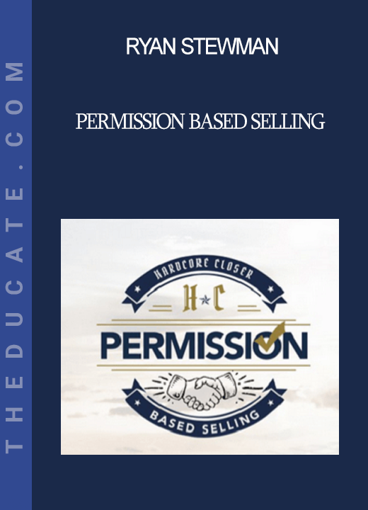 Ryan Stewman - Permission Based Selling