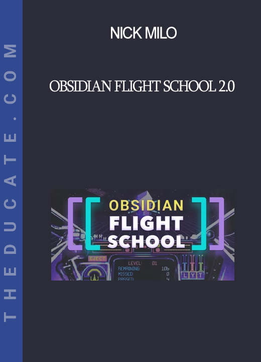 Nick Milo - Obsidian Flight School 2.0