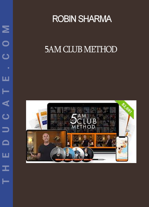 Robin Sharma - 5AM Club Method