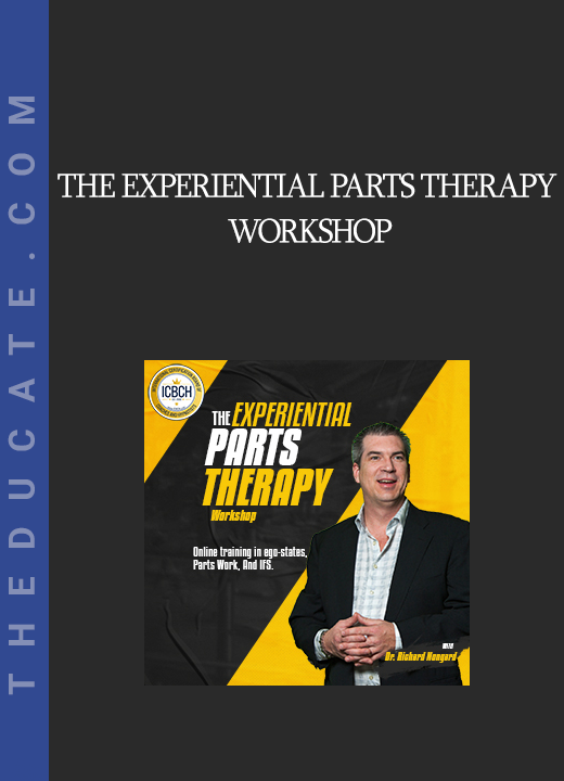 The Experiential Parts Therapy Workshop