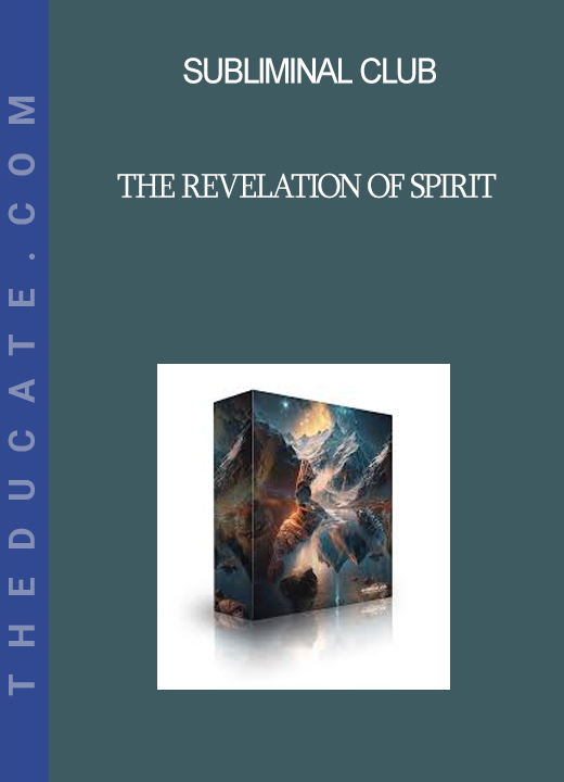 Subliminal Club - The Revelation of Spirit